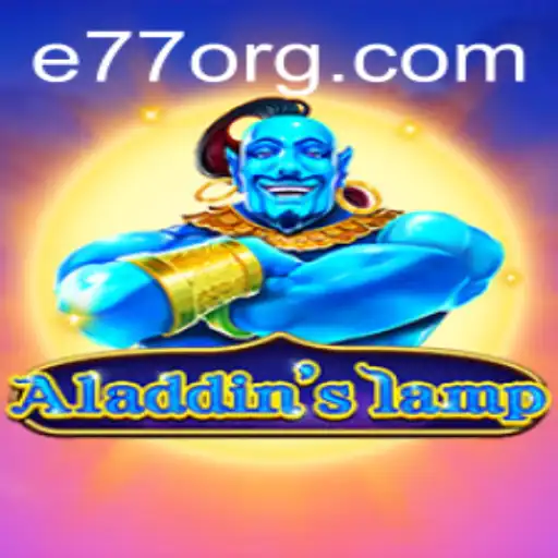 Aladdinslamp: E77 and the Magic Within the Game