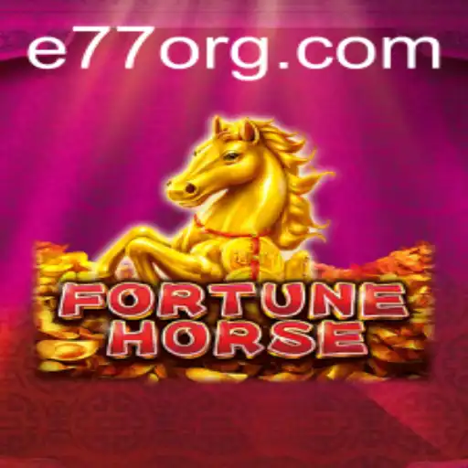 Exploring FortuneHorse and the E77 Game Phenomenon