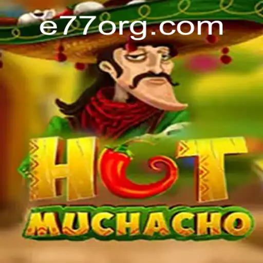 HotMuchacho: The Intriguing World of E77 Unveiled