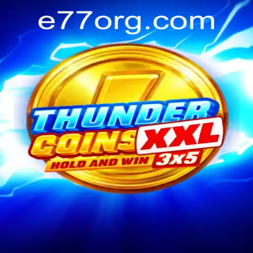 Exploring the Enigmatic World of ThunderCoinsXxl: An In-depth Analysis of Gameplay and Strategy